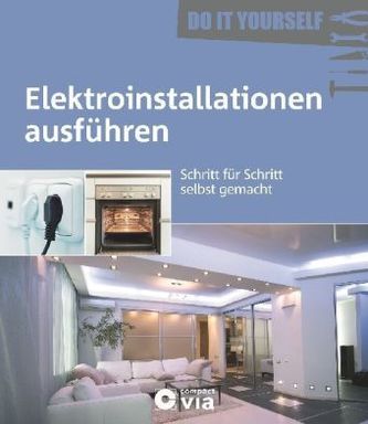 Elektroinstallationen ausführen
