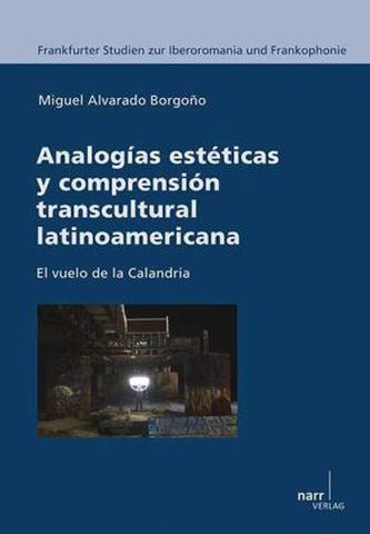 Analogías estéticas y comprensión transcultural latinoamericana