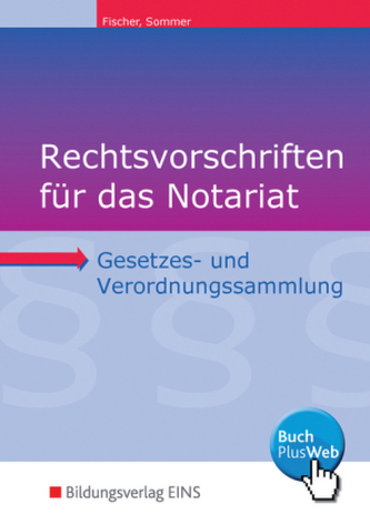 Rechtsvorschriften für das Notariat