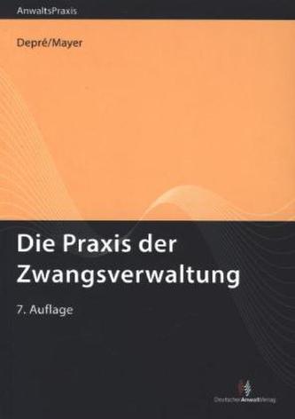 Die Praxis der Zwangsverwaltung