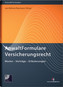 AnwaltFormulare Versicherungsrecht