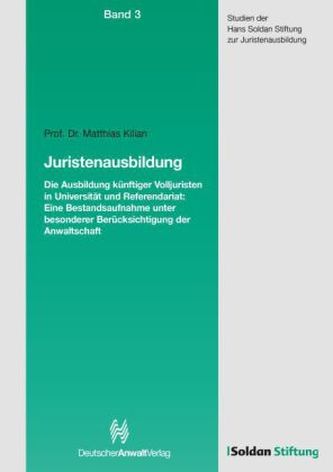 Juristenausbildung - Die Ausbildung künftiger Volljuristen