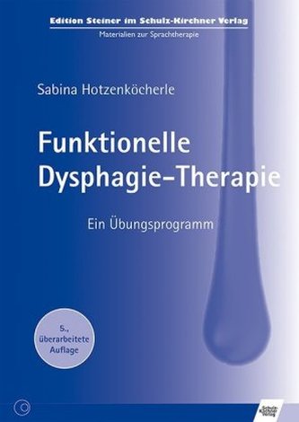 Funktionelle Dysphagie-Therapie