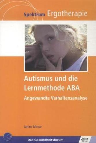 Autismus und die Lernmethode ABA