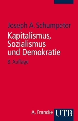 Kapitalismus, Sozialismus und Demokratie