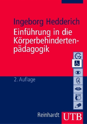 Einführung in die Körperbehindertenpädagogik