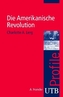 Die Amerikanische Revolution