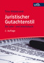 Juristischer Gutachtenstil