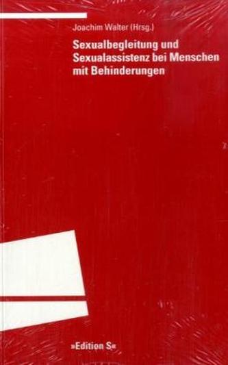 Sexualbegleitung und Sexualassistenz bei Menschen mit Behinderungen