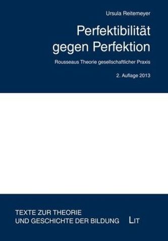 Perfektibilität gegen Perfektion