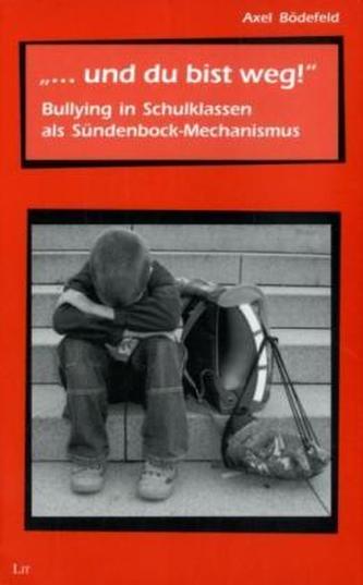 '... und du bist weg!'