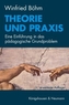 Theorie und Praxis
