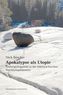 Apokalypse als Utopie