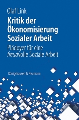 Kritik der Ökonomisierung sozialer Arbeit