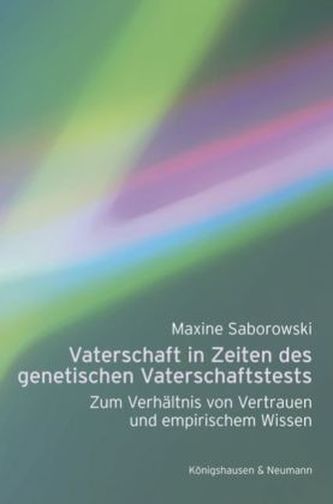 Vaterschaft in Zeiten des genetischen Vaterschaftstests