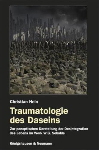 Traumatologie des Daseins