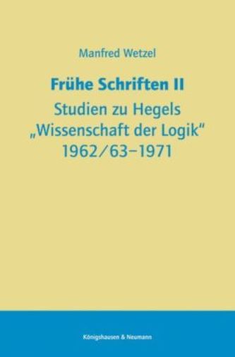 Frühe Schriften II