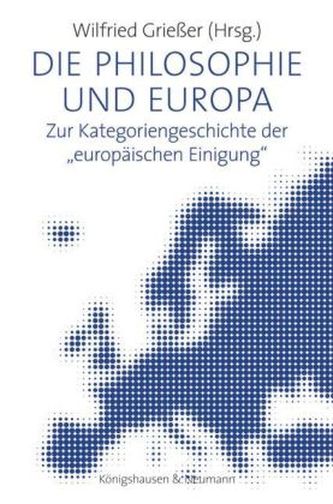 Die Philosophie und Europa