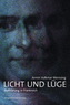 Licht und Lüge