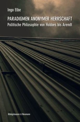 Paradigmen anonymer Herrschaft