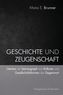 Geschichte und Zeugenschaft