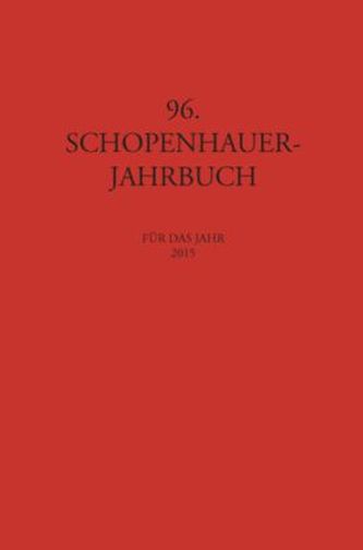 Schopenhauer Jahrbuch für das Jahr 2015