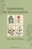 Kräuterbuch der Klostermedizin