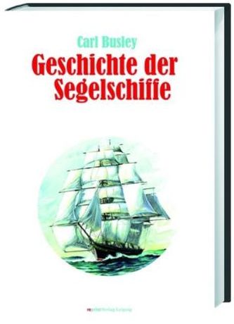Geschichte der Segelschiffe