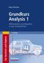Grundkurs Analysis. Bd.1