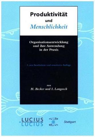 Produktivität und Menschlichkeit