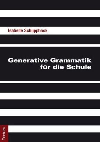 Generative Grammatik für die Schule