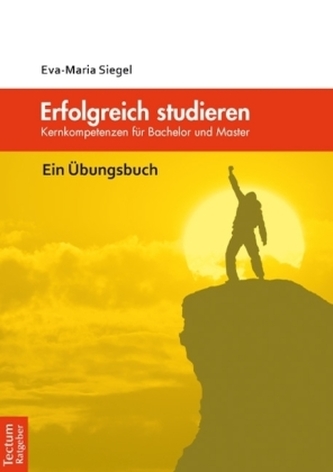Erfolgreich studieren Erfolgreich studieren
