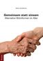 Gemeinsam statt einsam