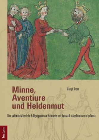 Minne, Aventiure und Heldenmut Minne, Aventiure und Heldenmut
