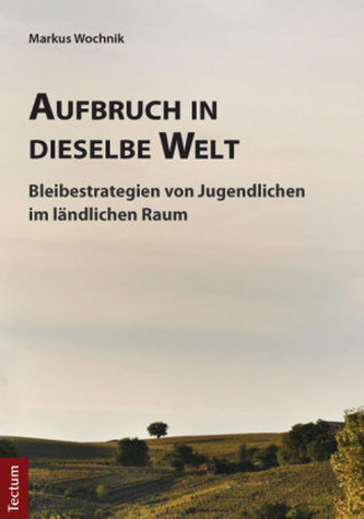 Aufbruch in dieselbe Welt Aufbruch in dieselbe Welt
