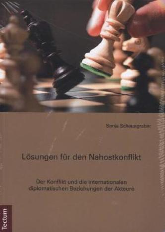 Lösungen für den Nahostkonflikt Lösungen für den Nahostkonflikt