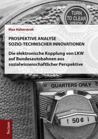 Prospektive Analyse sozio-technischer Innovationen Prospektive Analyse sozio-technischer Innovationen