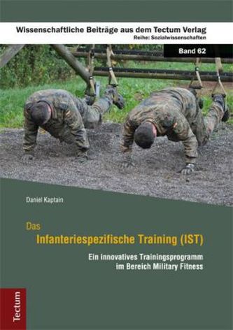 Das Infanteriespezifische Training (IST) Das Infanteriespezifische Training (IST)