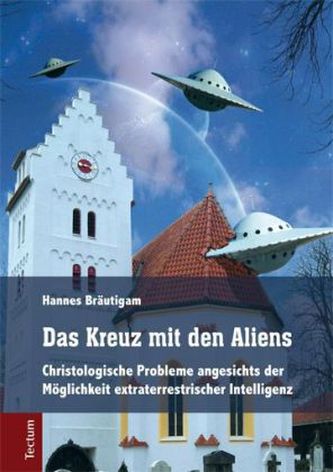 Das Kreuz mit den Aliens Das Kreuz mit den Aliens