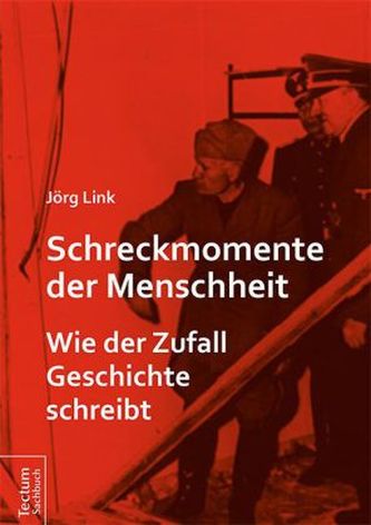 Schreckmomente der Menschheit Schreckmomente der Menschheit