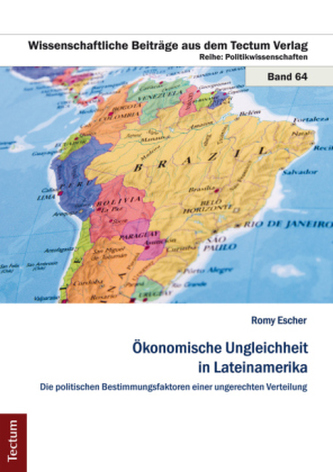 Ökonomische Ungleichheit in Lateinamerika Ökonomische Ungleichheit in Lateinamerika
