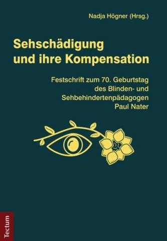Sehschädigung und ihre Kompensation Sehschädigung und ihre Kompensation