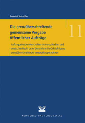Die grenzüberschreitende gemeinsame Vergabe öffentlicher Aufträge
