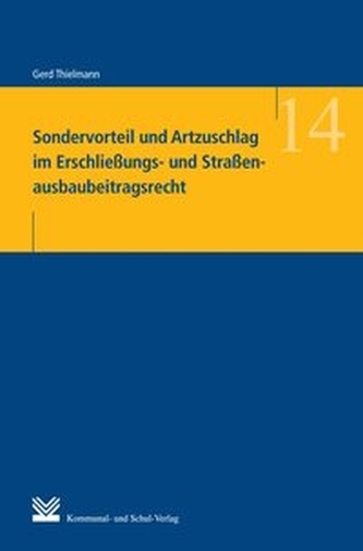 Sondervorteil und Artzuschlag im Erschließungs- und Straßenausbaubeitragsrecht