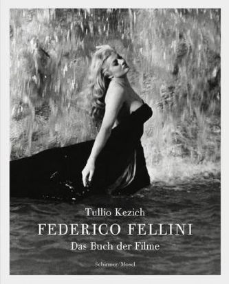 Federico Fellini: Das Buch der Filme