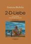 2-D-Liebe und andere Zukunftsdimensionen
