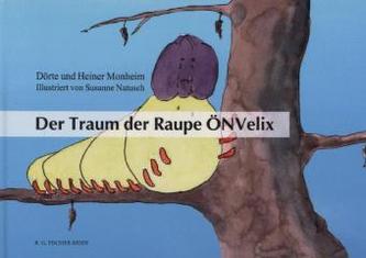 Der Traum der Raupe ÖNVelix