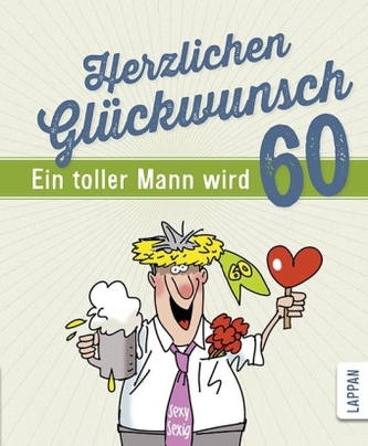 Herzlichen Glückwunsch - Ein toller Mann wird 60