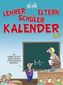 Lehrer, Eltern, Schüler Kalender 2017