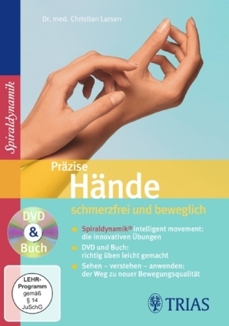 Präzise Hände: schmerzfrei und beweglich, 1 DVD m. Buch